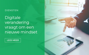 Digitale verandering vraagt om een nieuwe mindset