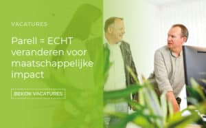 Parell = ECHT veranderen voor maatschappelijke impact